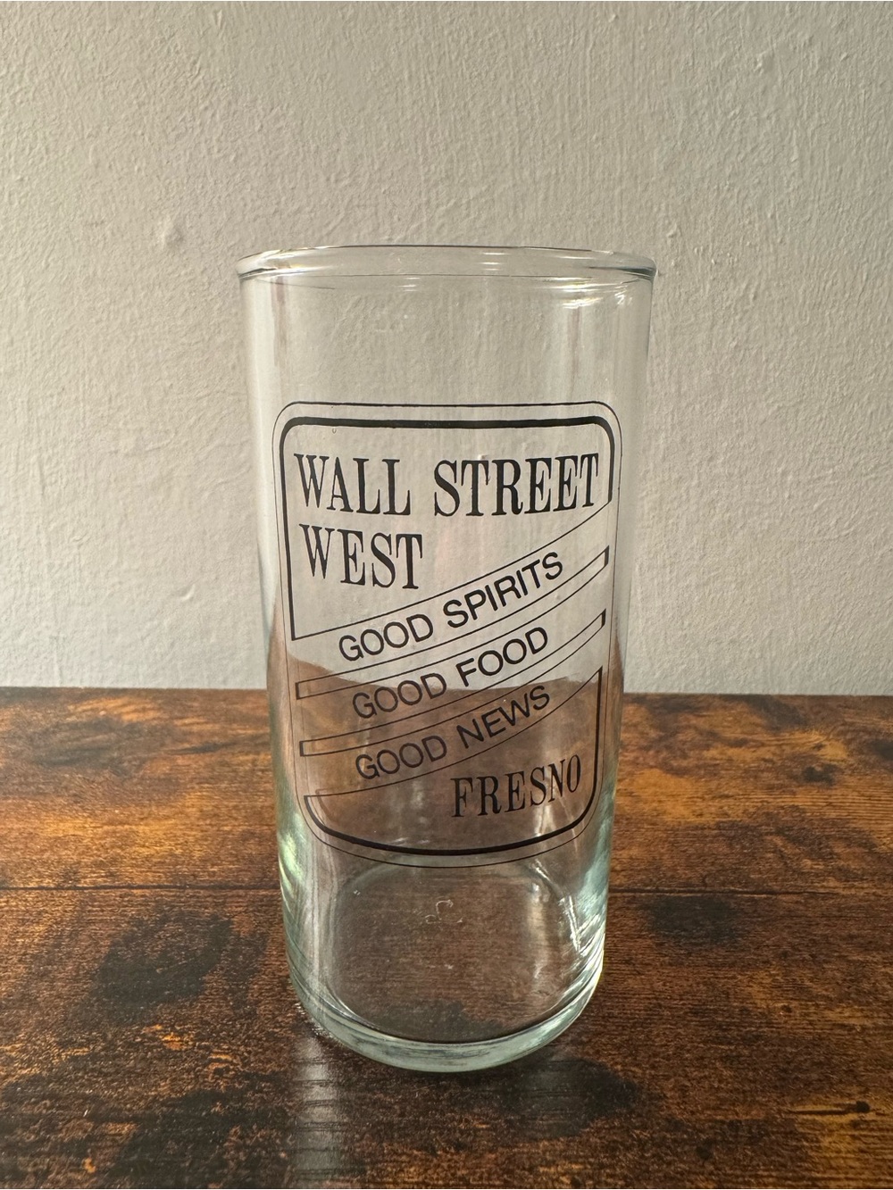 Vintage Wall Street West Fresno Good Spirits Good Food Good News Glass
